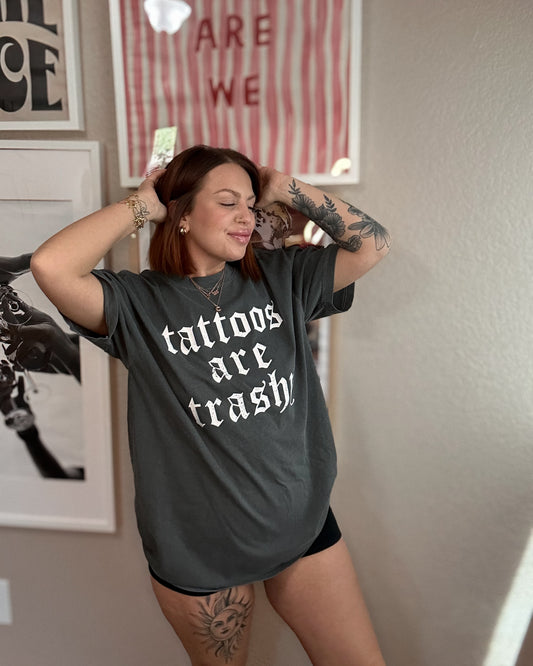 tattoos are trashy tee